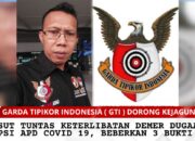 Elite Politik Kebal Hukum?’ GTI Tantang Penegak Hukum Usut Tuntas Kasus Demer