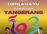 AKPERSI DPD Banten Ucapkan Dirgahayu Kabupaten Tangerang ke-393: Momentum Perkuat Kolaborasi Pers dan Pemerintah