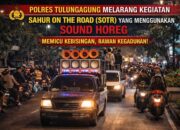 Polres Tulungagung Melarang SOTR Dengan Sound Horeg Selama Ramadhan