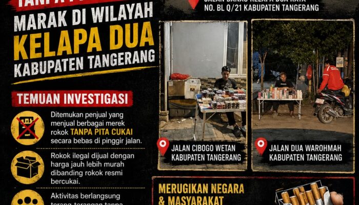 Peredaran Rokok Ilegal Tanpa Pita Cukai Marak di Wilayah Kelapa Dua Kabupaten Tangerang